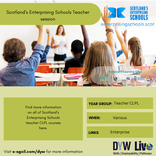 Scotland's Enterprising Schools Teacher Sessions
